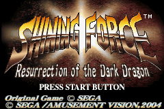 Shining Force: Resurrection of the Dark Dragon title screen for GameBoy Advance